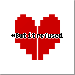 But it refused. Posters and Art